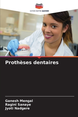 Prothèses dentaires [French] 6208540399 Book Cover
