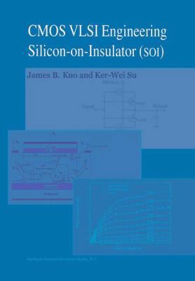 CMOS VLSI Engineering: Silicon-On-Insulator (Soi) 1441950575 Book Cover