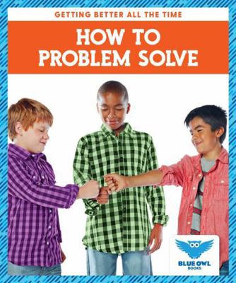 How to Problem Solve B0DWZYY3ZB Book Cover