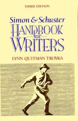 Simon and Schuster Handbook for Writers 0138137676 Book Cover