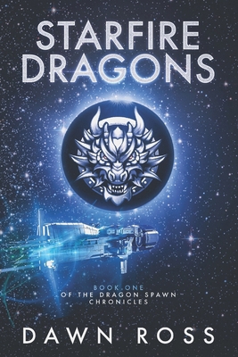 StarFire Dragons 1671644425 Book Cover