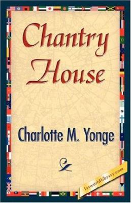 Chantry House 1421845121 Book Cover