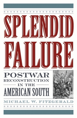 Splendid Failure: Postwar Reconstruction in the... 1566637392 Book Cover