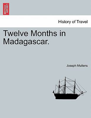 Twelve Months in Madagascar. 1241496803 Book Cover