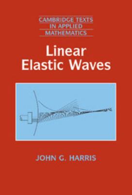 Linear Elastic Waves 0521643686 Book Cover