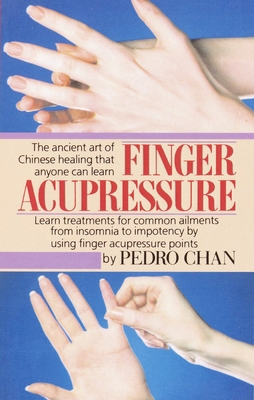 Finger Acupressure: Treatment for Many Common A... 0345459741 Book Cover