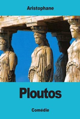 Ploutos [French] 1545324344 Book Cover