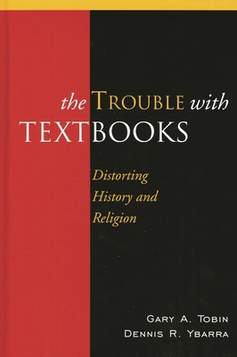 Trouble with Textbooks: Distorting History and ... 0739130943 Book Cover