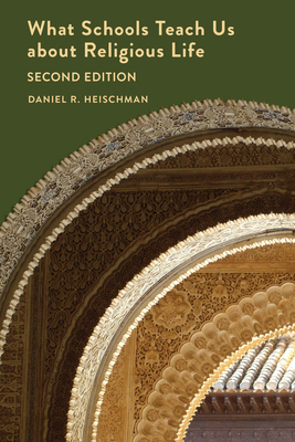What Schools Teach Us about Religious Life Seco... 1433135205 Book Cover