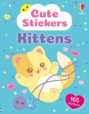Cute Stickers Kittens 1836053673 Book Cover