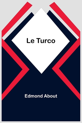 Le Turco [French] 9356893829 Book Cover