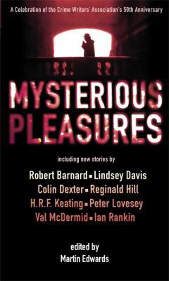 Mysterious Pleasures: A Celebration of the Crim... 075153692X Book Cover