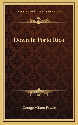 Down in Porto Rico 1163654159 Book Cover