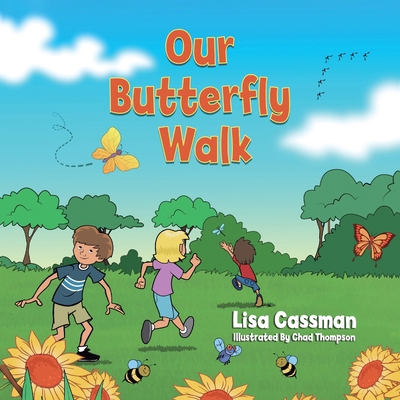 Our Butterfly Walk 1637657234 Book Cover