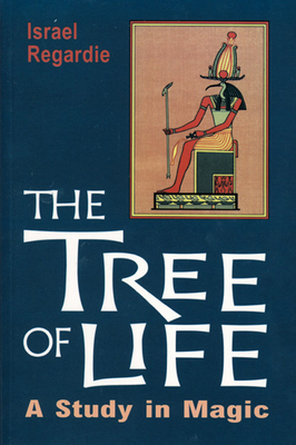 The Tree of Life: A Study in Magic 0877281491 Book Cover