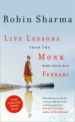 Life Lessons from the Monk Who Sold His Ferrari 0007549601 Book Cover