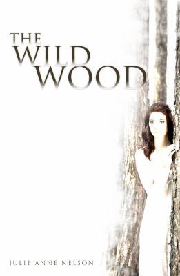 The Wild Wood (The Sevens) 0985683902 Book Cover