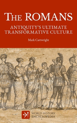 The Romans: Antiquity's Ultimate Transformative... B0H5C6LYFQ Book Cover