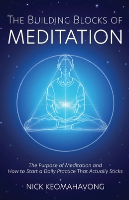 The Building Blocks of Meditation B09TZBPY2H Book Cover