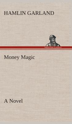 Money Magic A Novel 3849522733 Book Cover