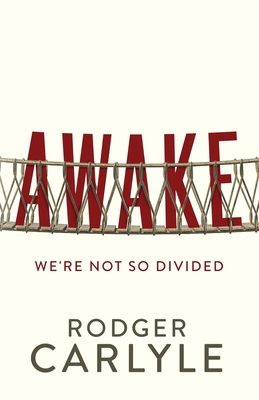 Awake: We're Not So Divided 173794975X Book Cover
