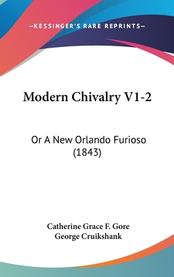 Modern Chivalry V1-2: Or A New Orlando Furioso ... 143727997X Book Cover