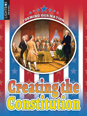 Creating the Constitution 1510537910 Book Cover
