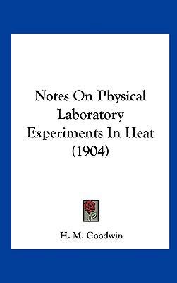 Notes on Physical Laboratory Experiments in Hea... 1161695036 Book Cover