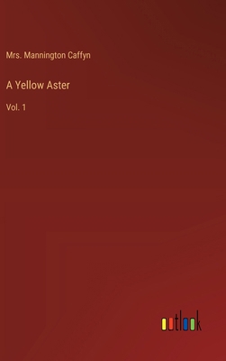A Yellow Aster: Vol. 1 3368918370 Book Cover