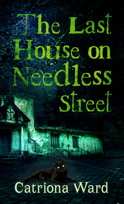 The Last House on Needless Street [Large Print] 1432896121 Book Cover