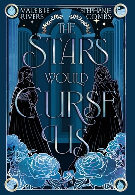 The Stars Would Curse Us 1958673617 Book Cover
