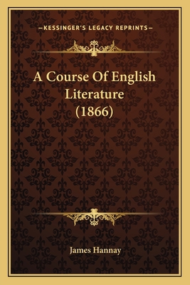 A Course Of English Literature (1866) 1165275708 Book Cover