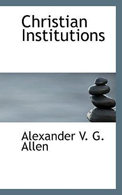 Christian Institutions 1117360504 Book Cover