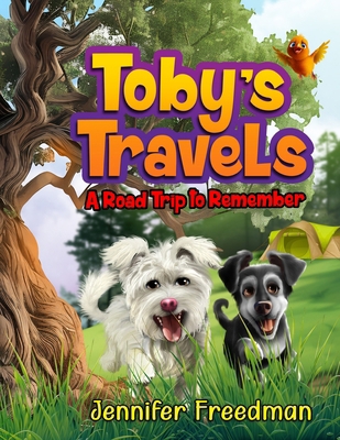 Toby's Travels: A Road Trip To Remember B0DK4K3CFY Book Cover