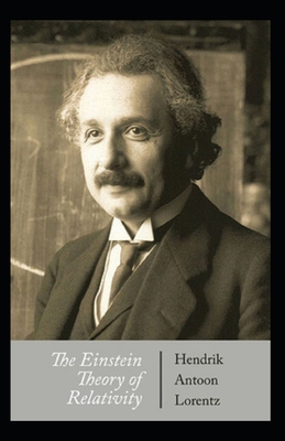 Hendrik Antoon Lorentz: The Einstein Theory of ... B08F84XJJG Book Cover