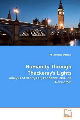 Humanity Through Thackeray's Lights 363915584X Book Cover