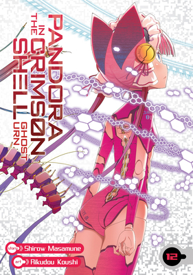 Pandora in the Crimson Shell: Ghost Urn Vol. 12 1642751227 Book Cover