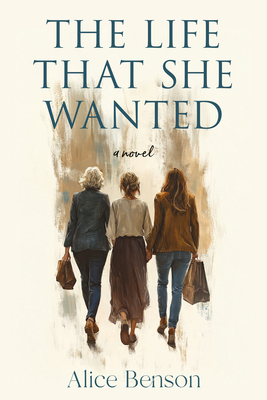The Life That She Wanted 1963869648 Book Cover