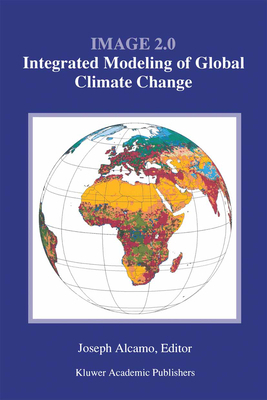 Image 2.0: Integrated Modeling of Global Climat... 0792328604 Book Cover