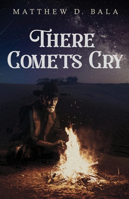 There Comets Cry 4824123771 Book Cover