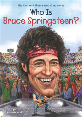 Who Is Bruce Springsteen? 0606393307 Book Cover