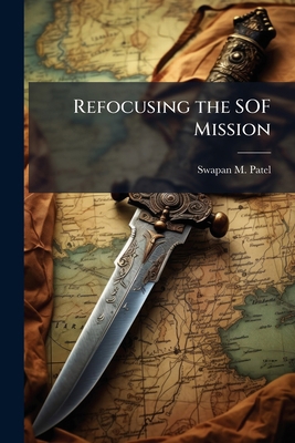 Refocusing the SOF Mission 1288319258 Book Cover