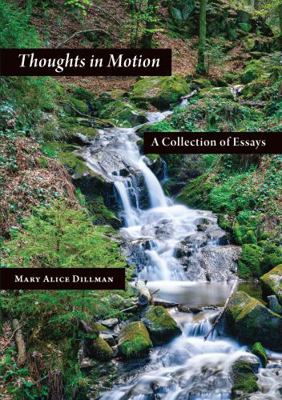 Hardcover Thoughts in Motion : A Collection of Essays Book