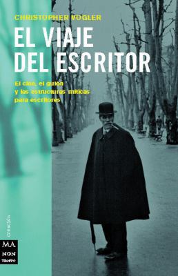 El Viaje del Escritor: El Cine, El Guión Y Las ... [Spanish] 8495601516 Book Cover