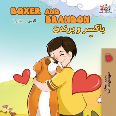 Boxer and Brandon: English Farsi - Persian [Persian] 1525911023 Book Cover