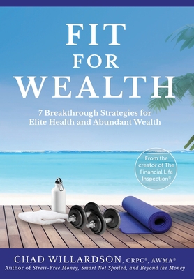 Fit for Wealth: 7 Breakthrough Strategies for E... B0CL5HWW42 Book Cover