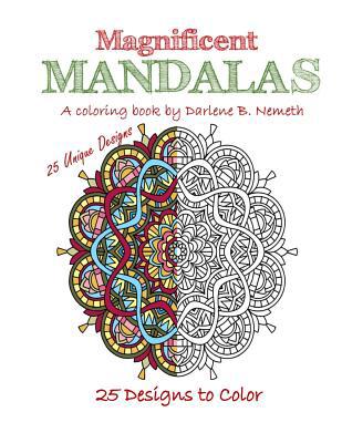 Magnificient Mandalas: Mindful meditation and S... 1540898016 Book Cover