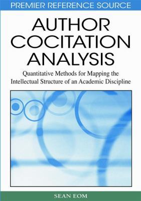Author Cocitation Analysis: Quantitative Method... 1599047381 Book Cover