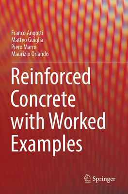 Reinforced Concrete with Worked Examples 3030928411 Book Cover