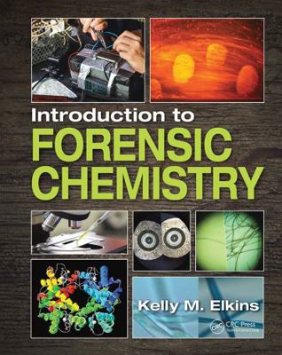Introduction to Forensic Chemistry 1498763103 Book Cover